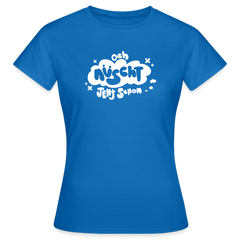 och nüscht jeht schon! - Frauen Premium T-Shirt