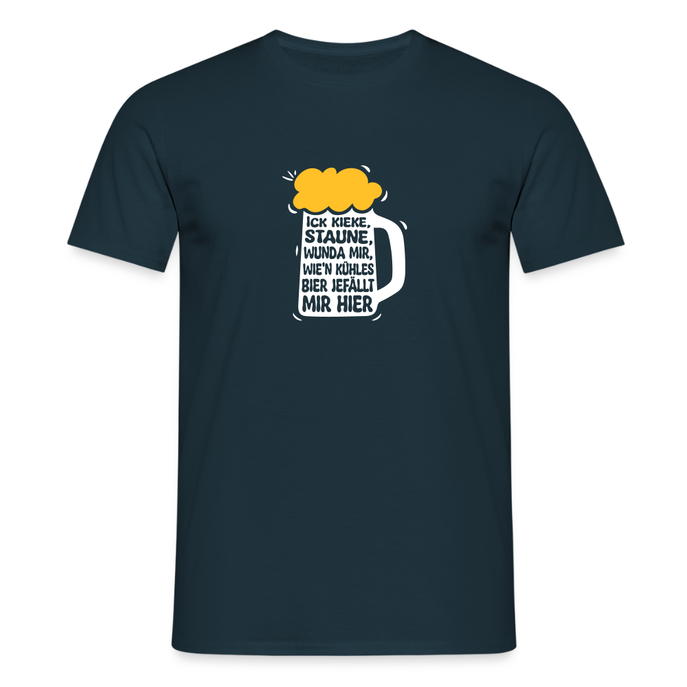 Ick kieke, staune, wunda mir, wie'n kühles Bier jefällt mir hier - Männer Premium T-Shirt - Navy