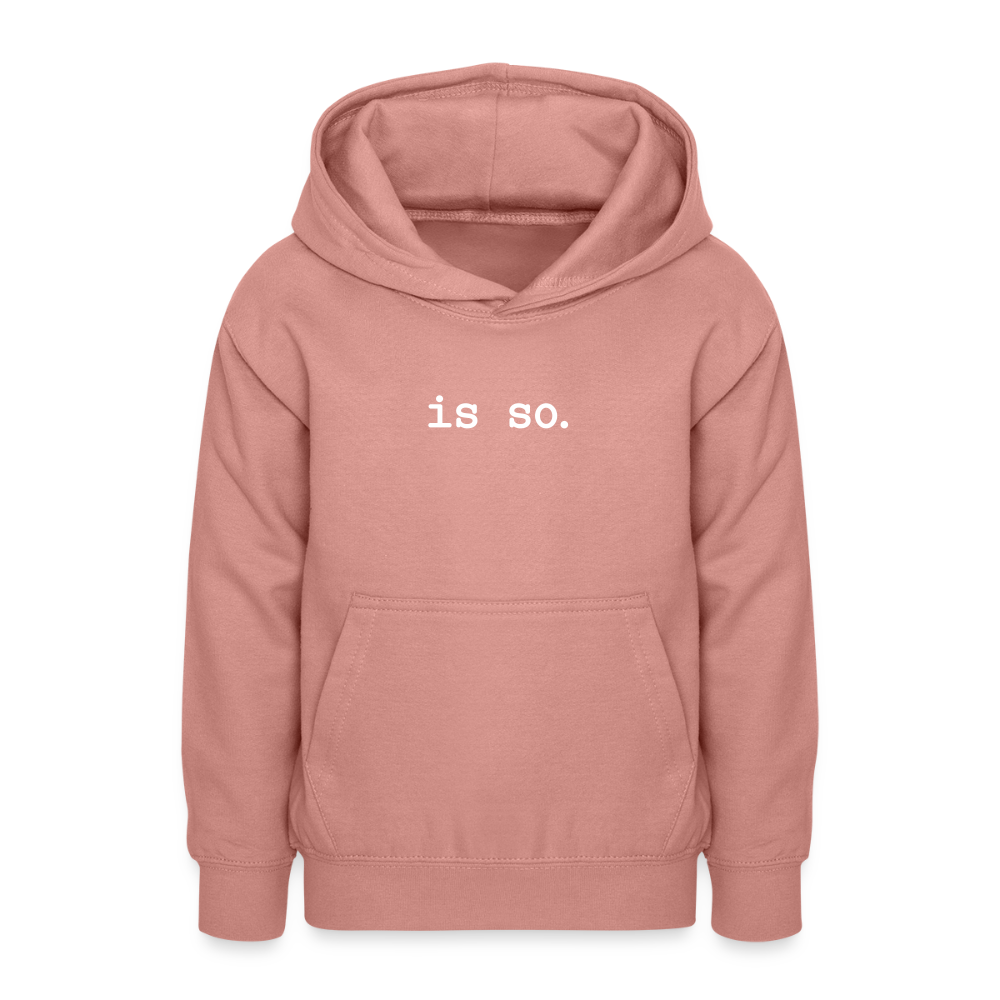 Is So - Teenager Hoodie - Altrosa