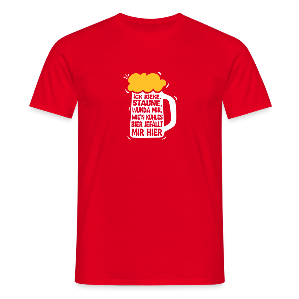 Ick kieke, staune, wunda mir, wie'n kühles Bier jefällt mir hier - Männer Premium T-Shirt - Rot