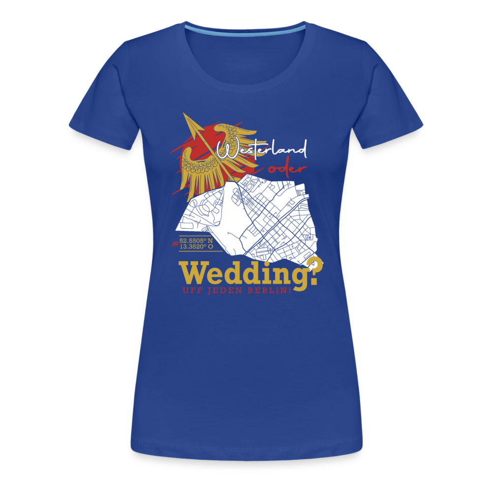 Westerland oder Wedding - Frauen Premium T-Shirt - Königsblau