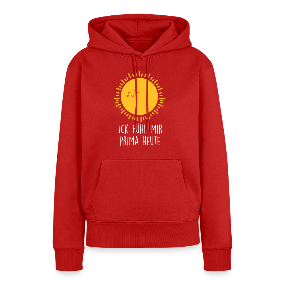 Ick fühl mir prima - Frauen Premium Hoodie - Rot