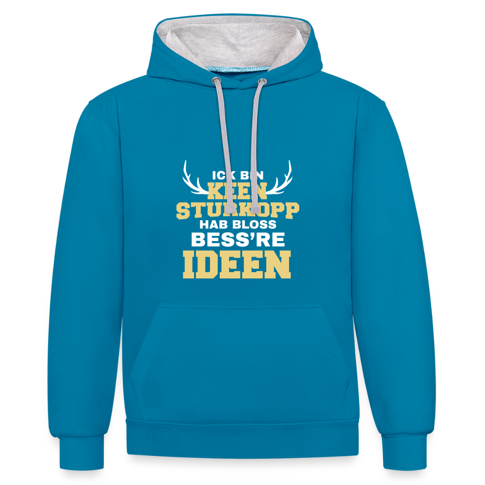 Ick bin keen Sturkopp - Kontrast Hoodie - Pfauenblau/Grau meliert