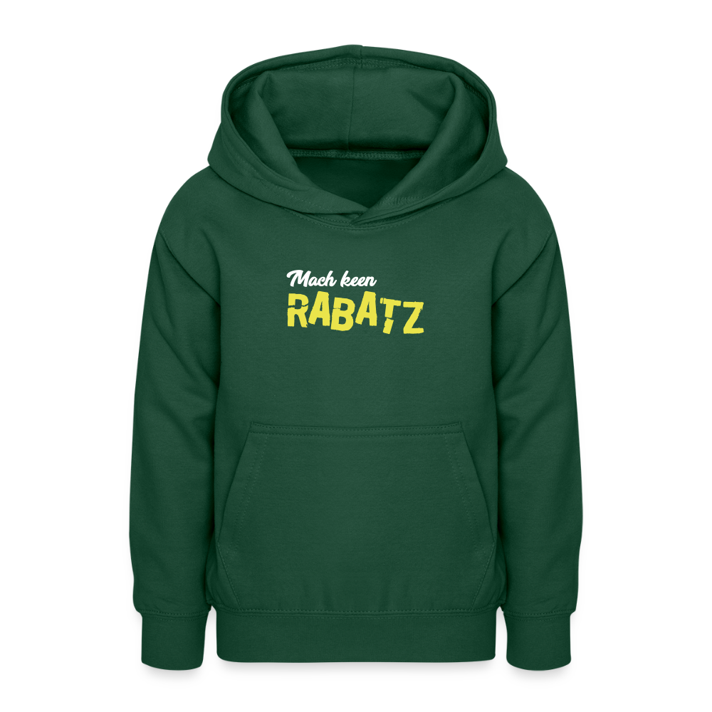 Mach keen Rabatz - Teenager Hoodie - Flaschengrün