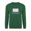 U6 - Unisex Pullover - Grün