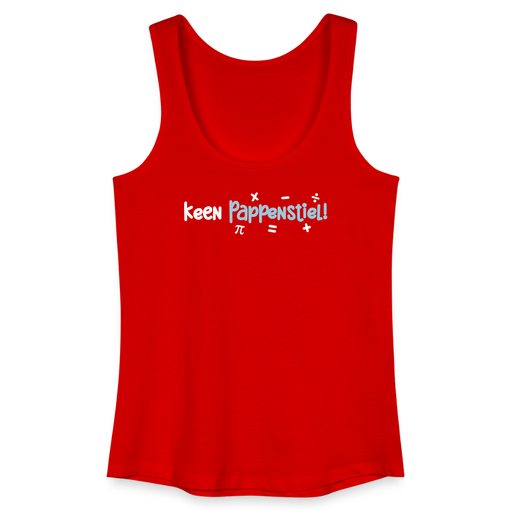 keen Pappenstiel! - Frauen Bio Tank Top - Rot