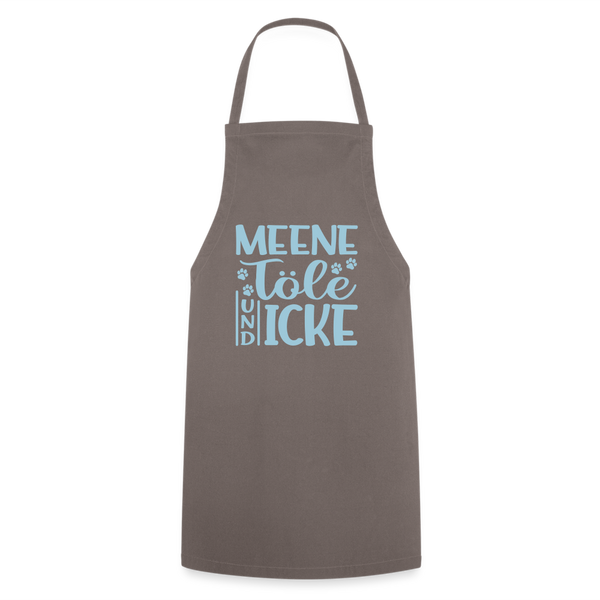 Meene Töle und Icke - Kochschürze - Grau