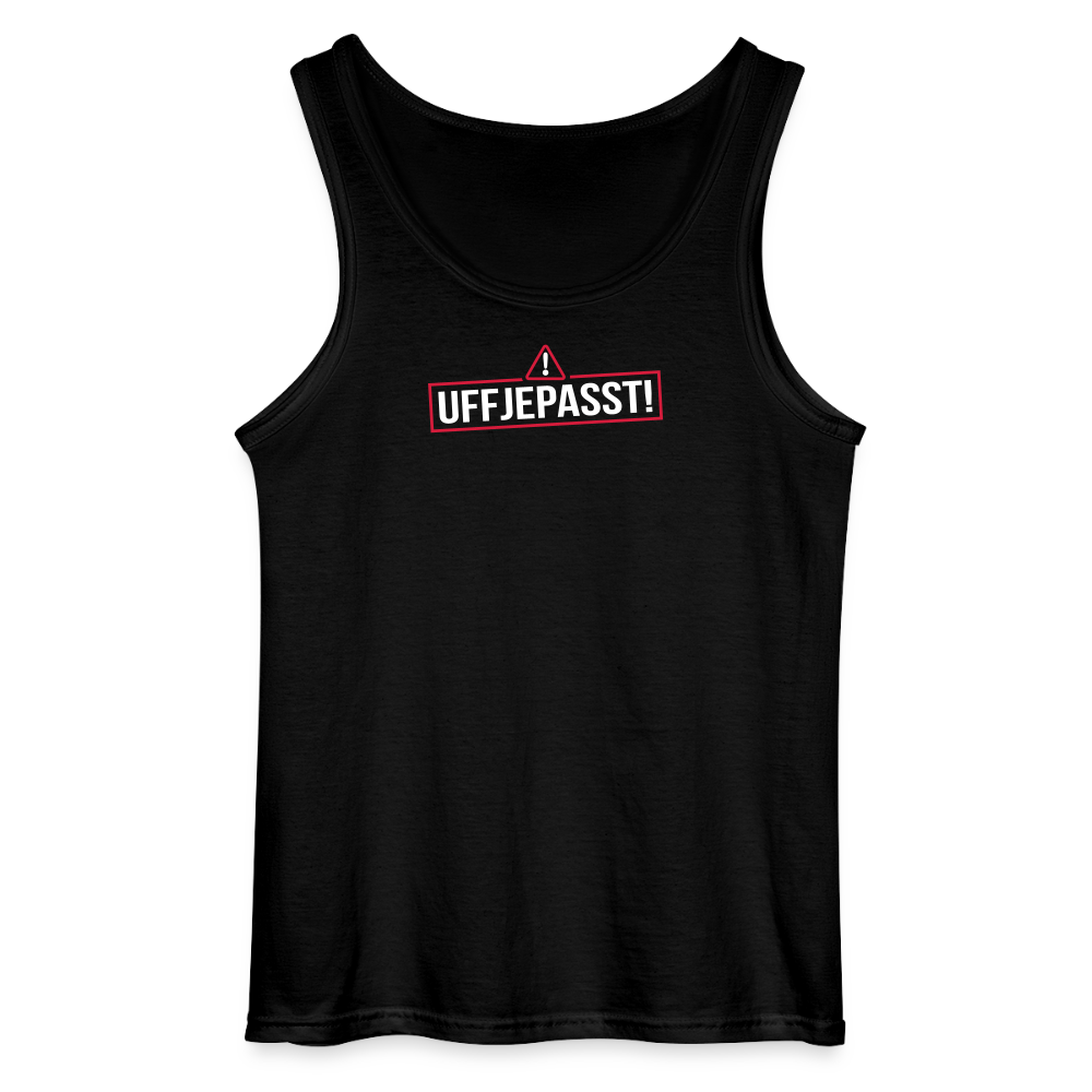 Uffjepasst! - Männer Tank Top - Schwarz