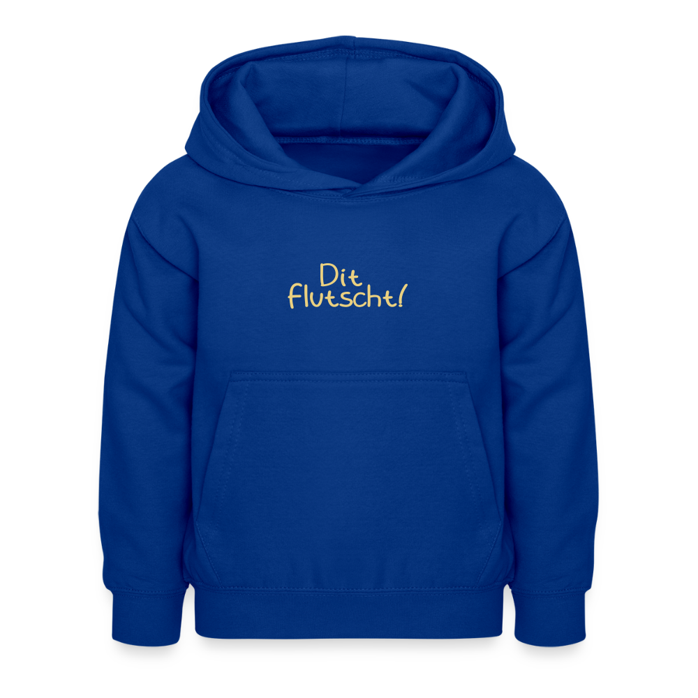 Dit flutscht! - Kinder Hoodie - Royalblau
