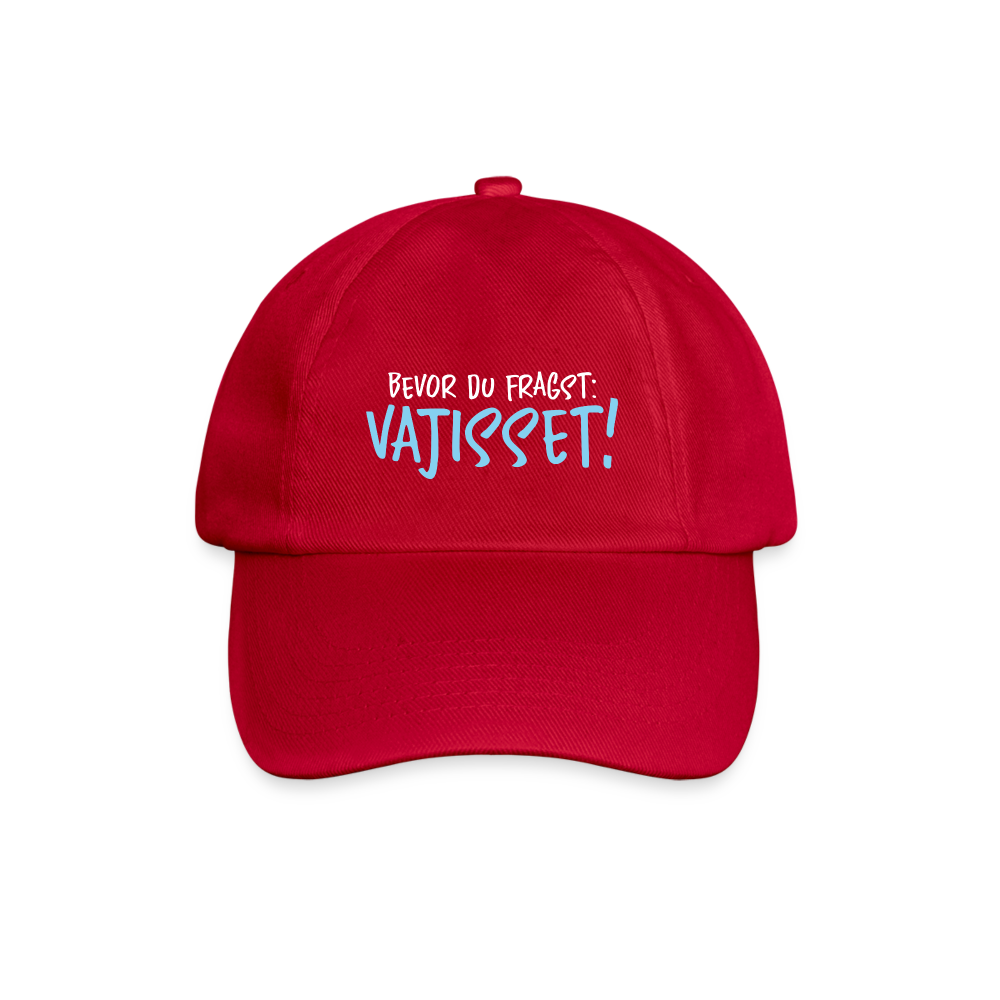 Bevor du fragst - Baseball Cap - klassisch Rot