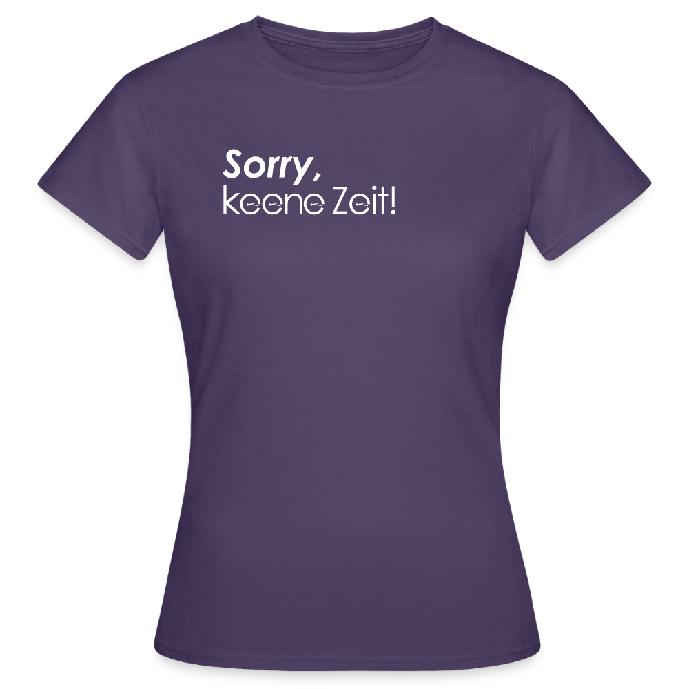 Sorry, keene Zeit! - Frauen Premium T-Shirt - Dunkellila