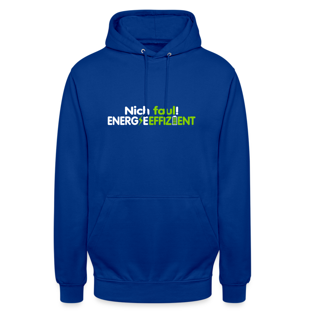 Nich faul! Energieeffizient! - Unisex Hoodie - Royalblau