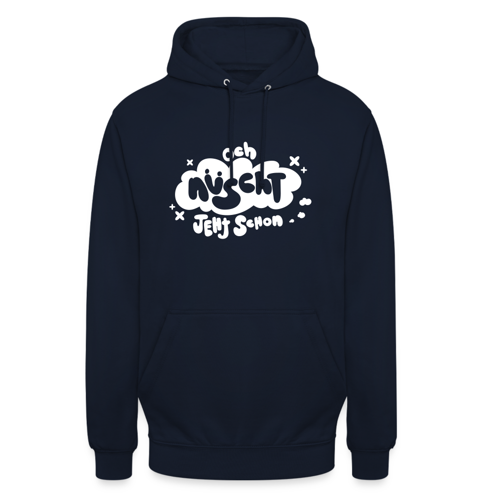 och nüscht jeht schon! - Unisex Hoodie - Navy