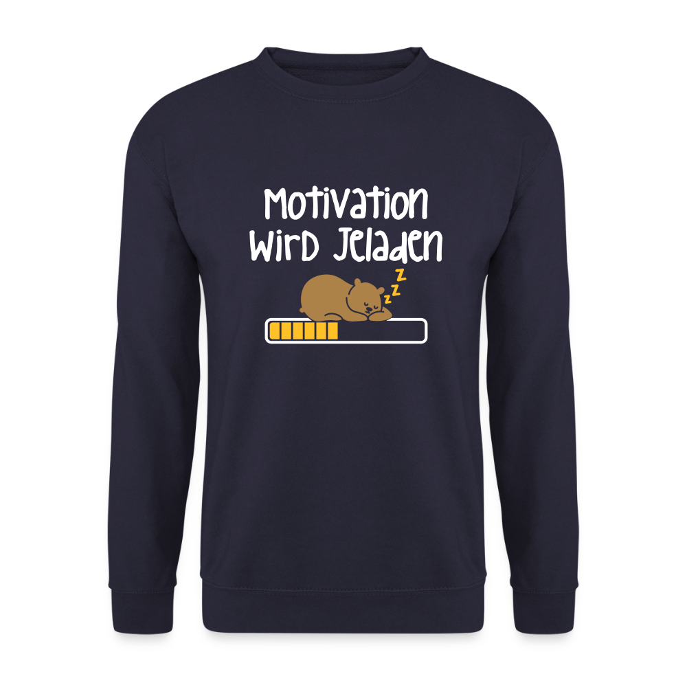 Motivation Wird Jeladen Warten - Unisex Pullover - Navy