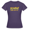 Schau! Find Ick Dit - Frauen Premium T-Shirt - Dunkellila