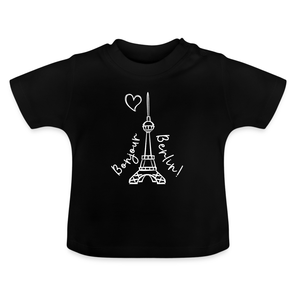 Eiffelturm in Berlin Bonjour - Baby T-Shirt - Schwarz