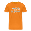 kenn ick wees ick hab ick schon - Männer Premium T-Shirt - Orange