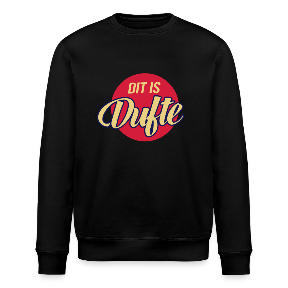 Dit Is Dufte - Unisex Bio Sweatshirt - Schwarz