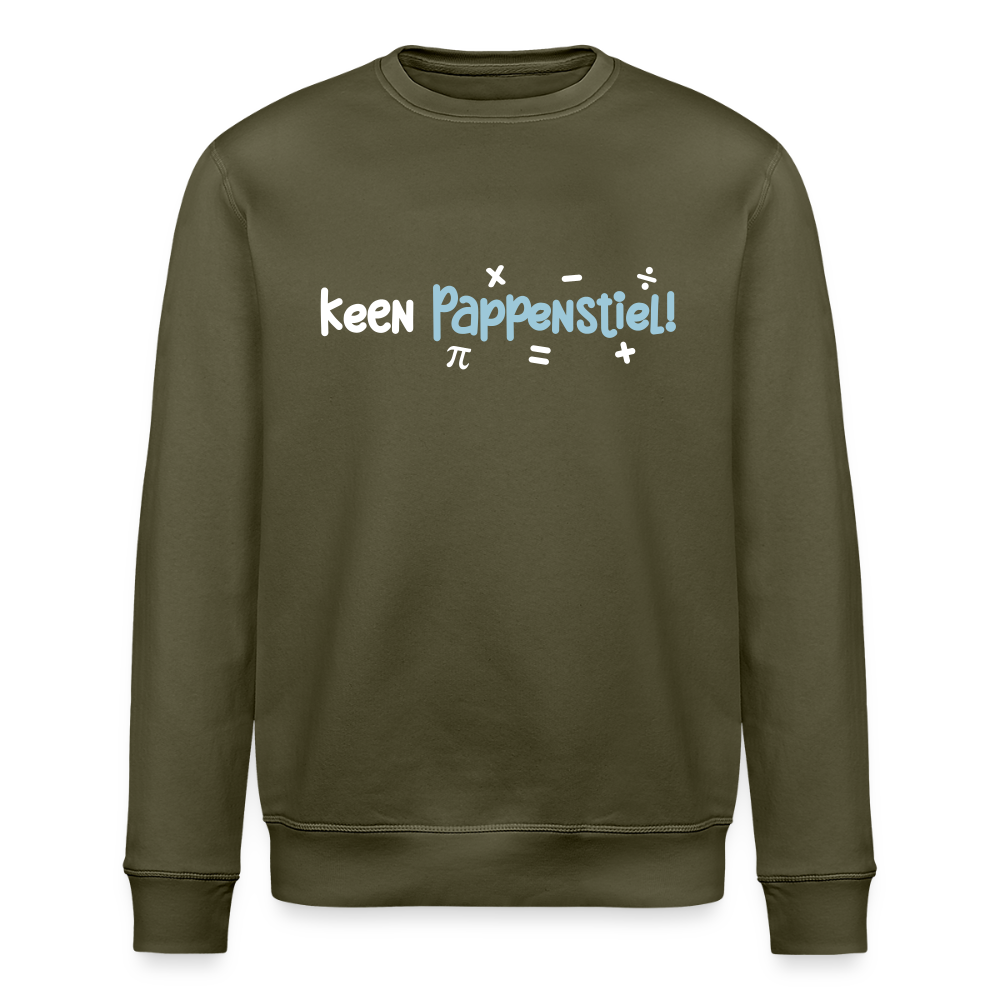 keen Pappenstiel! - Unisex Bio Sweatshirt - Khaki