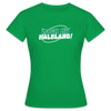 Mach ma’ halblang! - Frauen Premium T-Shirt - Kelly Green