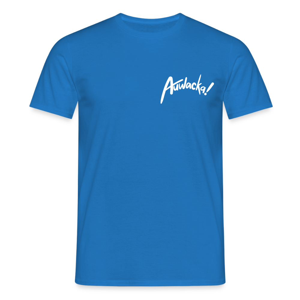 Auwacka! - Männer Premium T-Shirt - Royalblau