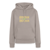 Keen Bock uff Heck Meck - Frauen Premium Hoodie - Taupe