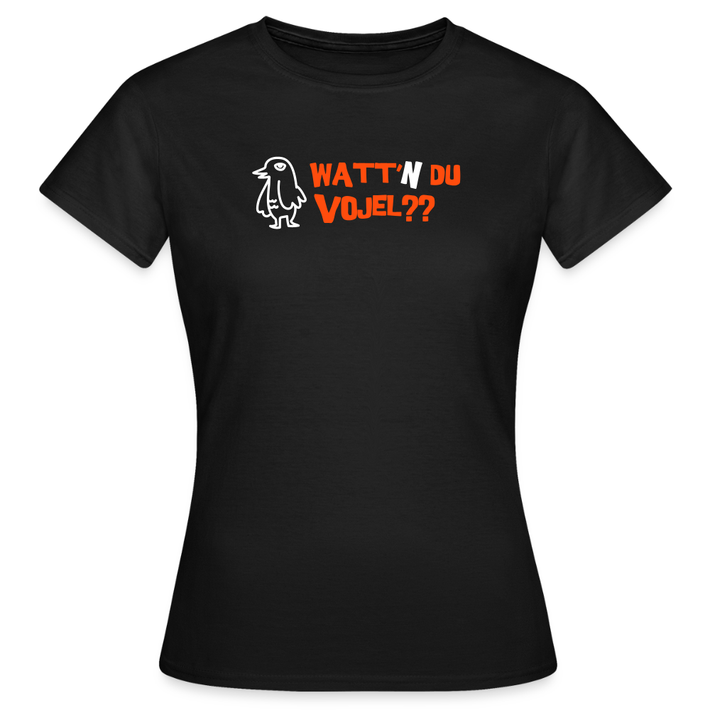 Watt'n du Vojel - Frauen Premium T-Shirt - Schwarz