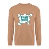 Faxen Dicke! - Unisex Pullover - Mocca