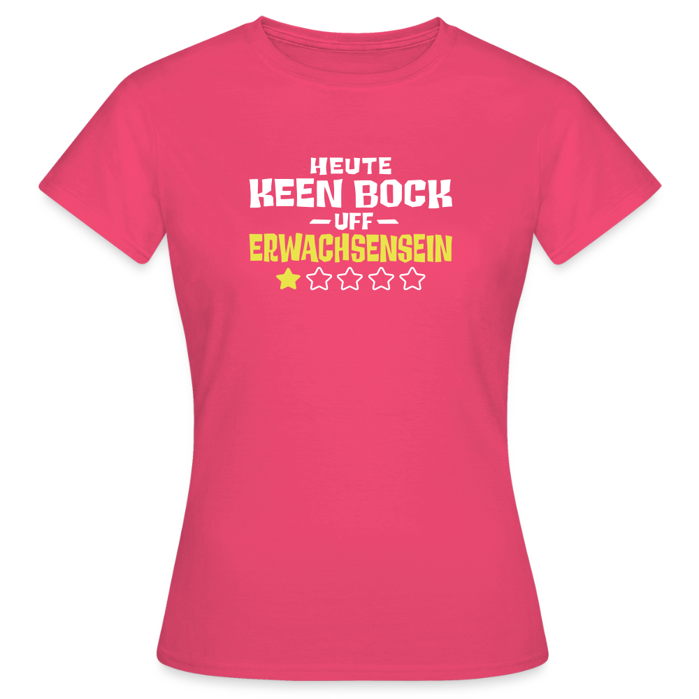Keen Bock uff Erwachsensein - Frauen Premium T-Shirt - Azalea