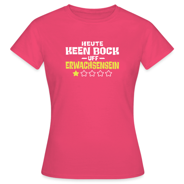 Keen Bock uff Erwachsensein - Frauen Premium T-Shirt - Azalea