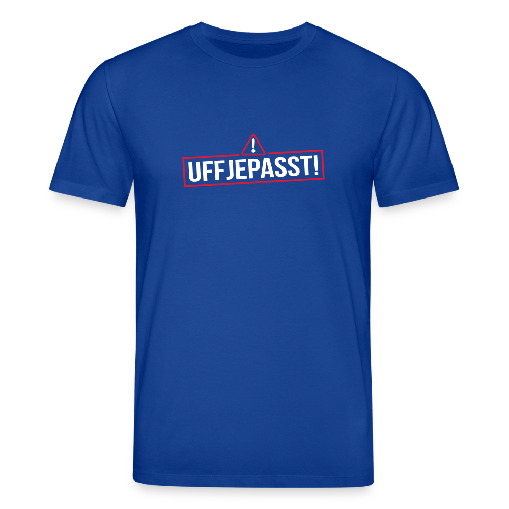 Uffjepasst! - Unisex Bio T-Shirt - Dunkelblau