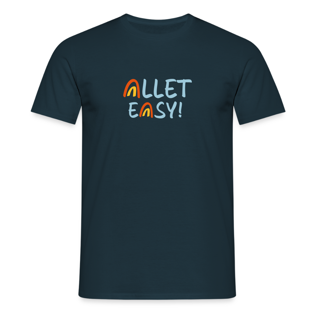 Allet Easy! - Männer Premium T-Shirt - Navy