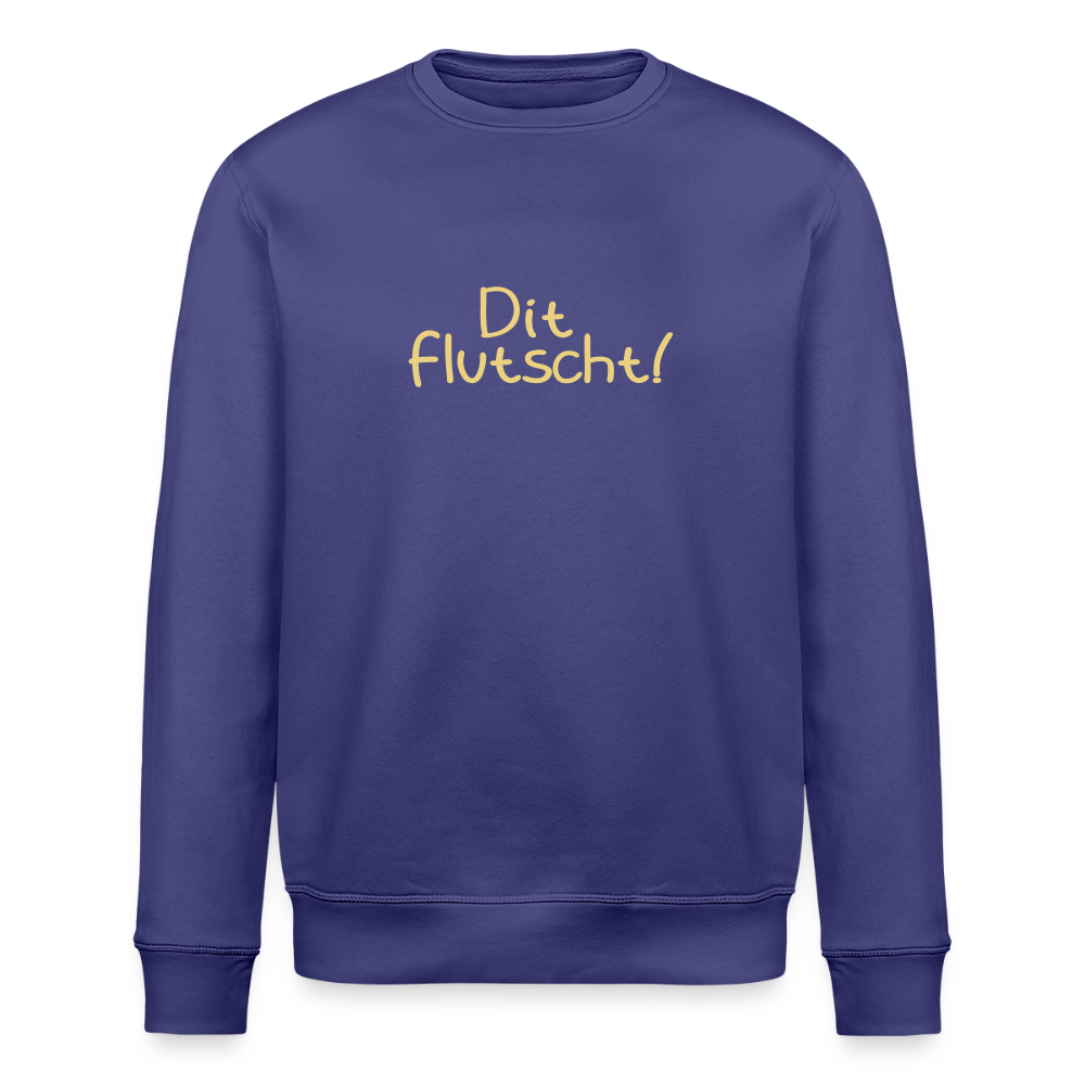 Dit flutscht! - Unisex Bio Sweatshirt - Dämmerung