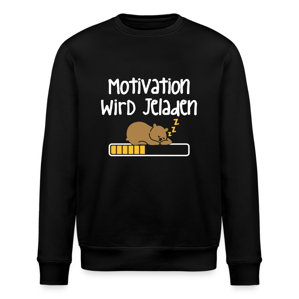 Motivation Wird Jeladen Warten - Unisex Bio Sweatshirt - Schwarz