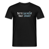 Bitte lächeln! Hast Zähne! - Männer Premium T-Shirt - Schwarz