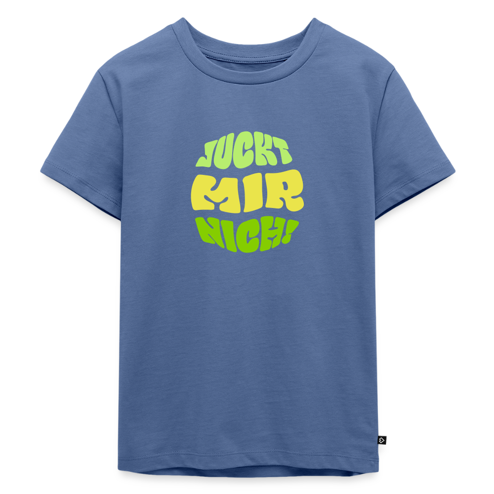 Juckt Mir Nich! - Kinder Premium T-Shirt - Taubenblau