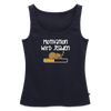 Motivation Wird Jeladen Warten - Frauen Bio Tank Top - Navy