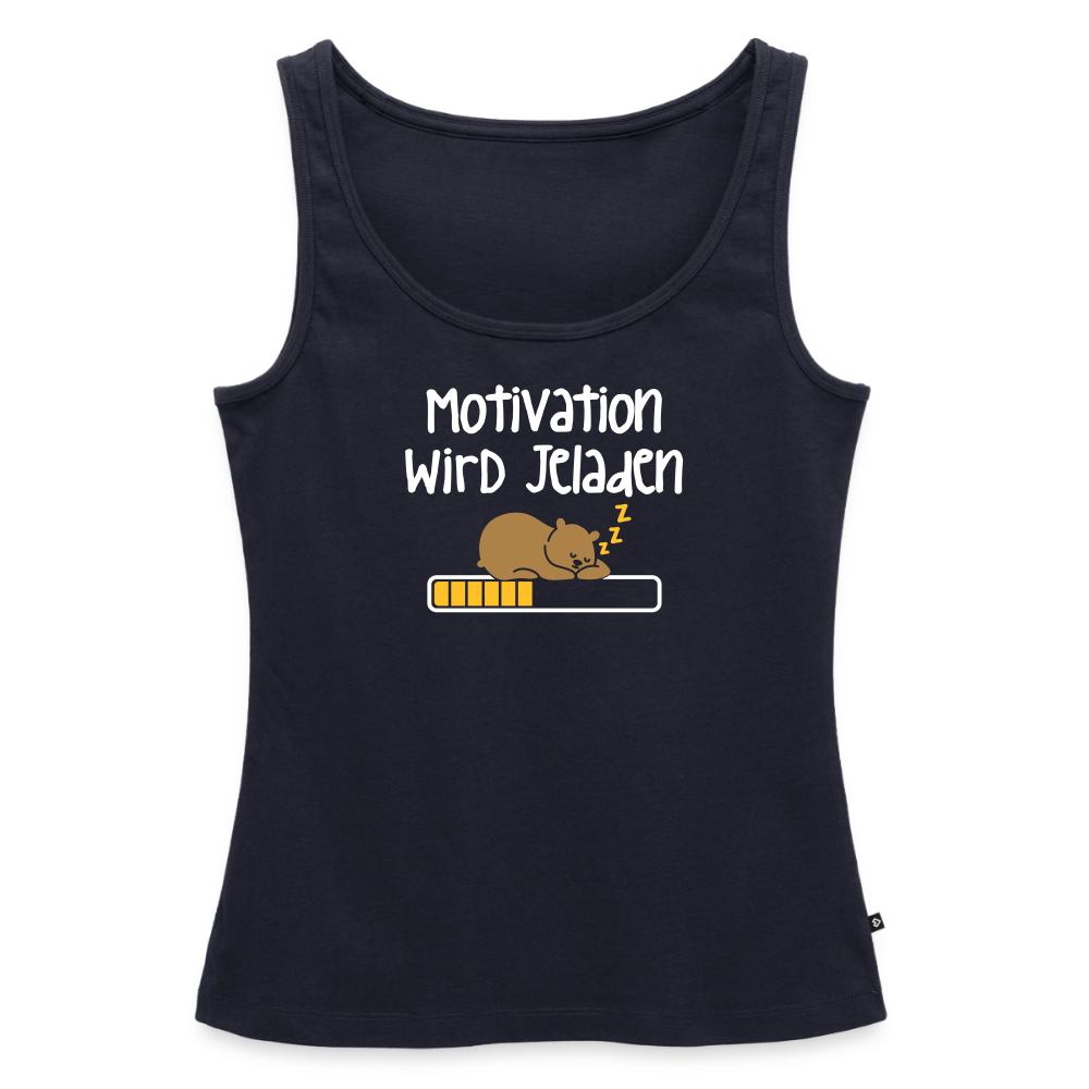 Motivation Wird Jeladen Warten - Frauen Bio Tank Top - Navy