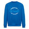 Dit Looft! - Unisex Bio Sweatshirt - Königsblau
