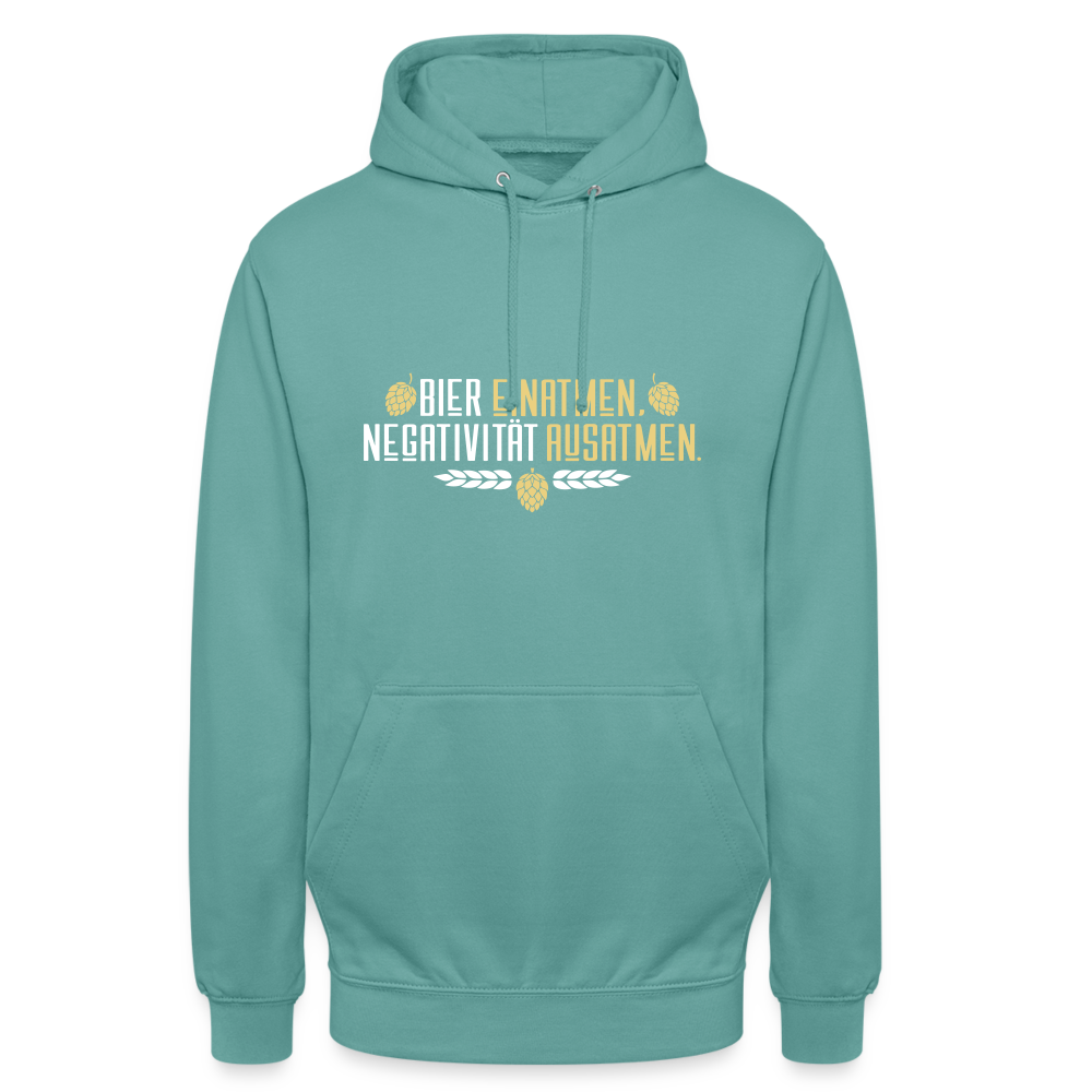Bier einatmen, Negativität ausatmen. - Unisex Hoodie - Pastelltürkis