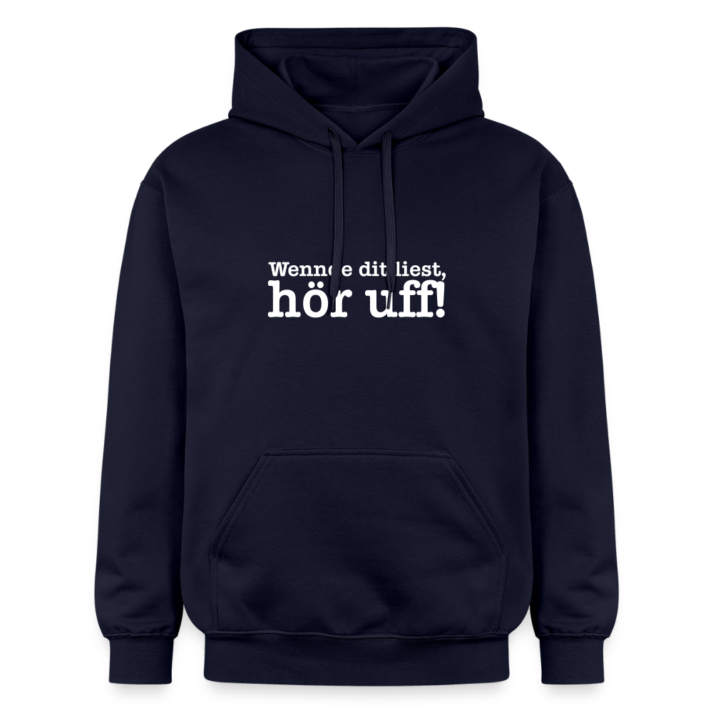Wenn de dit liest, hör uf! - Hoodie - Navy