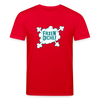 Faxen Dicke! - Unisex Bio T-Shirt - Rot