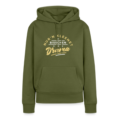Nur'n kleenet Bisschen Drama - Frauen Premium Hoodie