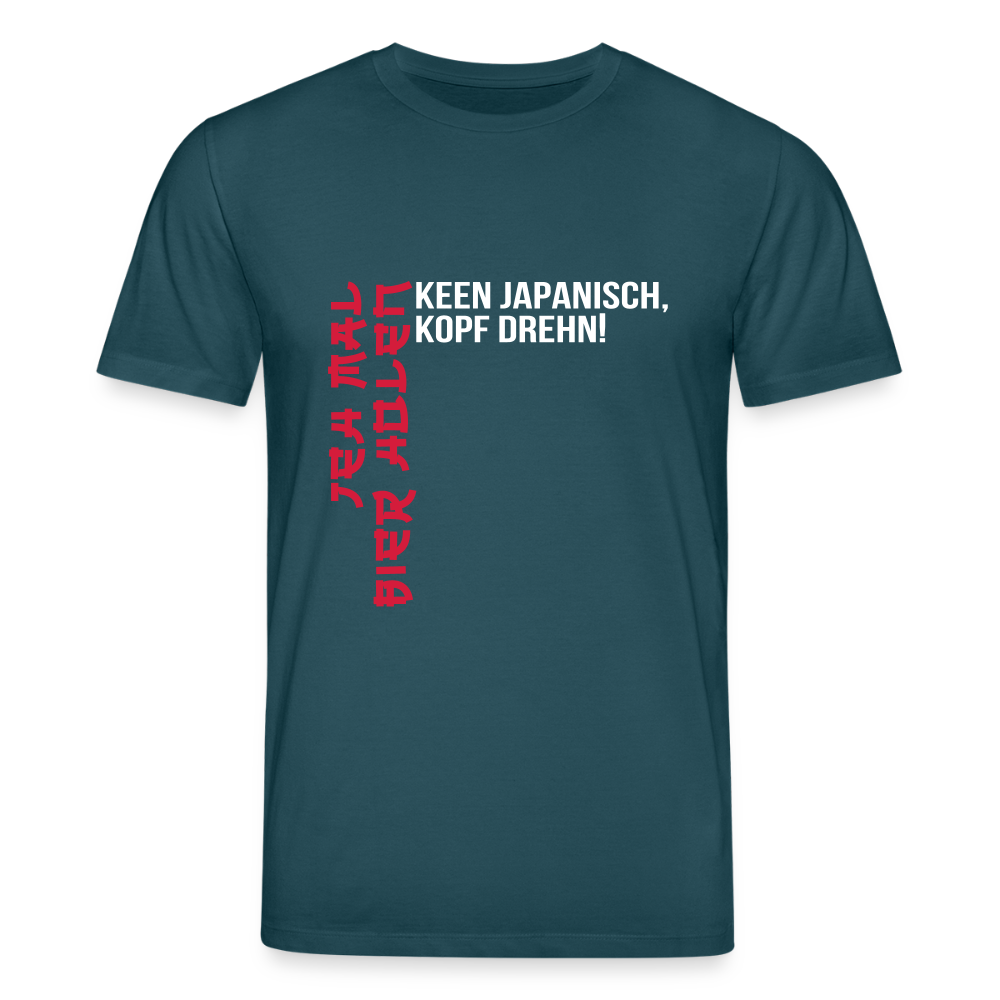 Jeh mal Bier holen! - Unisex Bio T-Shirt - Dunkles Petrol