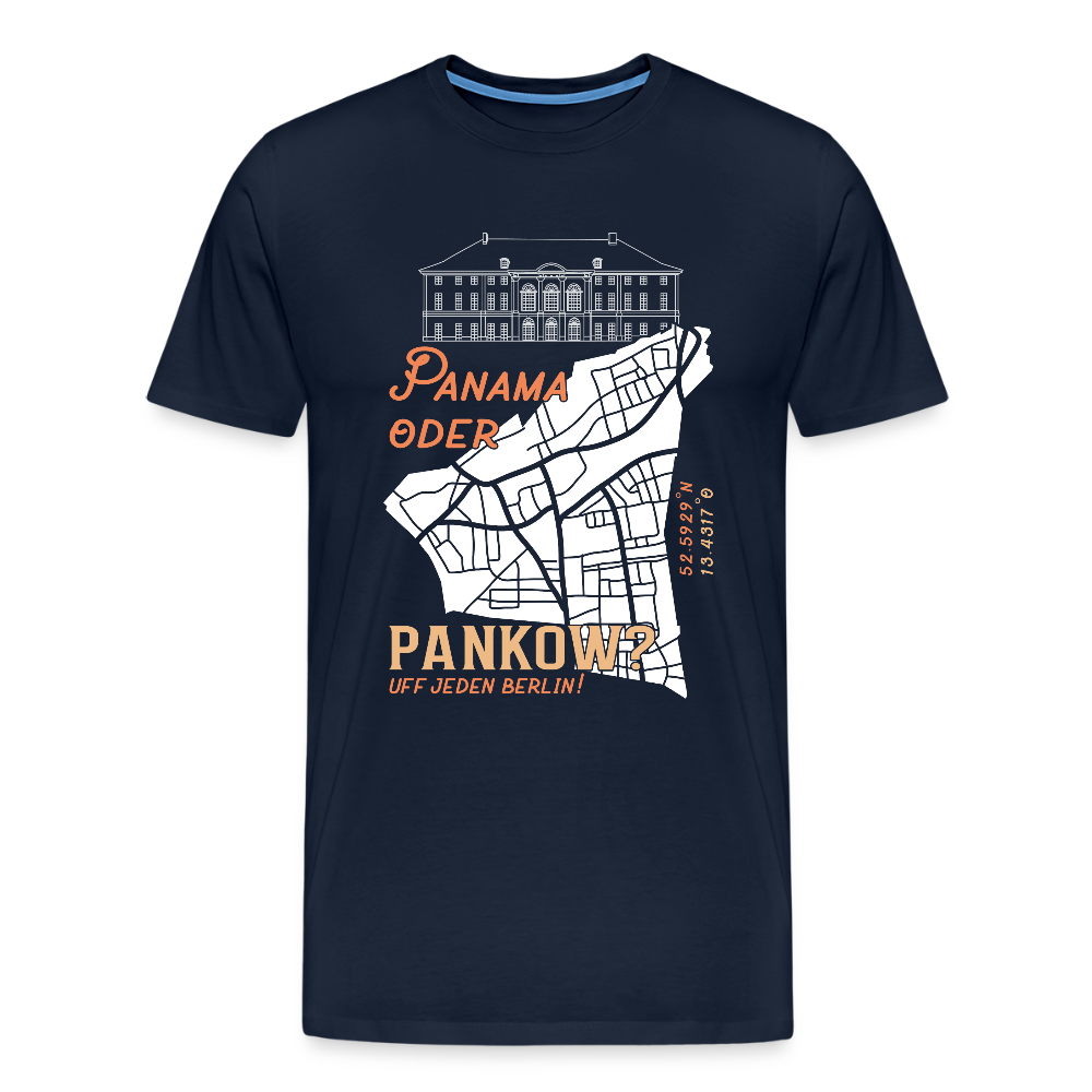 Panama oder Pankow - Männer Premium T-Shirt - Navy