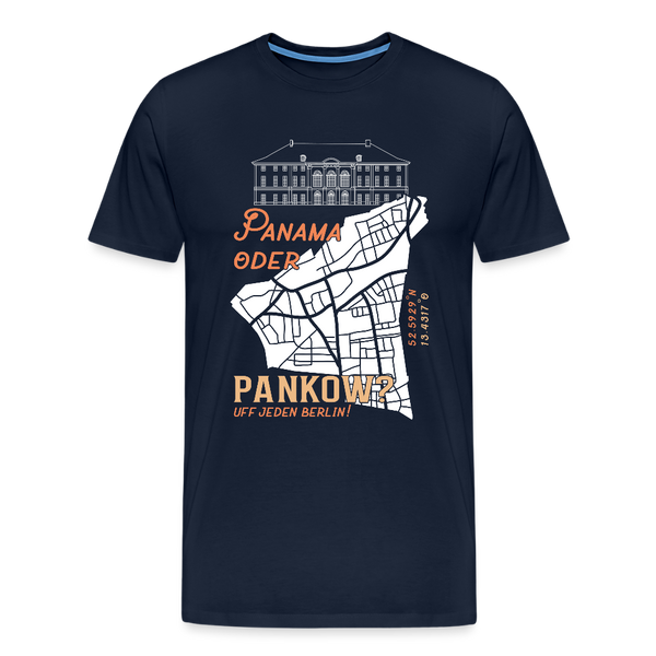 Panama oder Pankow - Männer Premium T-Shirt - Navy
