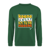 Keene Angst Ick Tu Sie Nüscht - Unisex Pullover - Grün