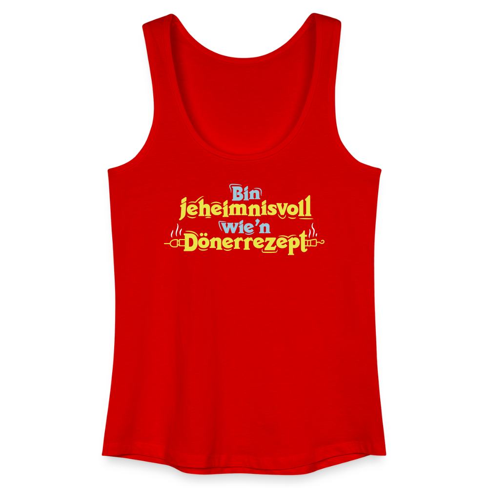 Bin jeheimnisvoll wie'n Dönerrezept. - Frauen Bio Tank Top - Rot