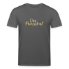 Dit Flutscht! - Unisex Bio T-Shirt - Anthrazit