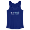 Bitte lächeln! Hast Zähne! - Frauen Bio Tank Top - Königsblau